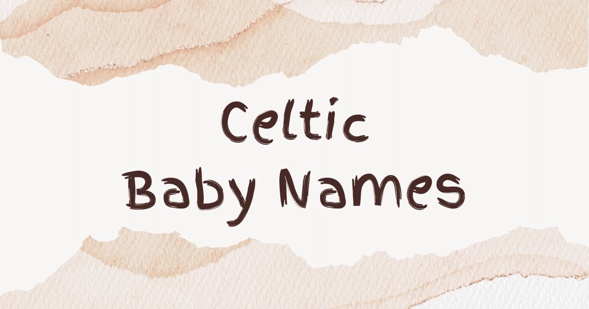 Celtic Bebek İsimleri