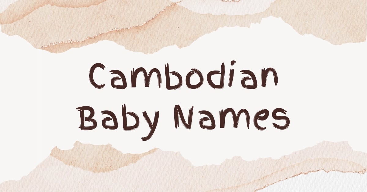 Cambodian Baby Names