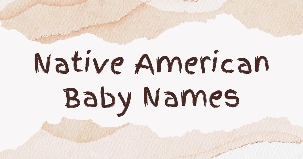 Native American Baby Names