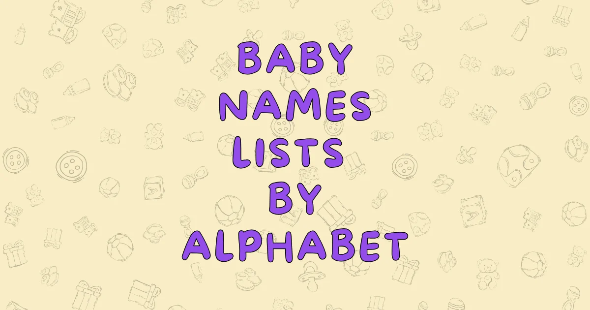 Baby Names By Alphabets